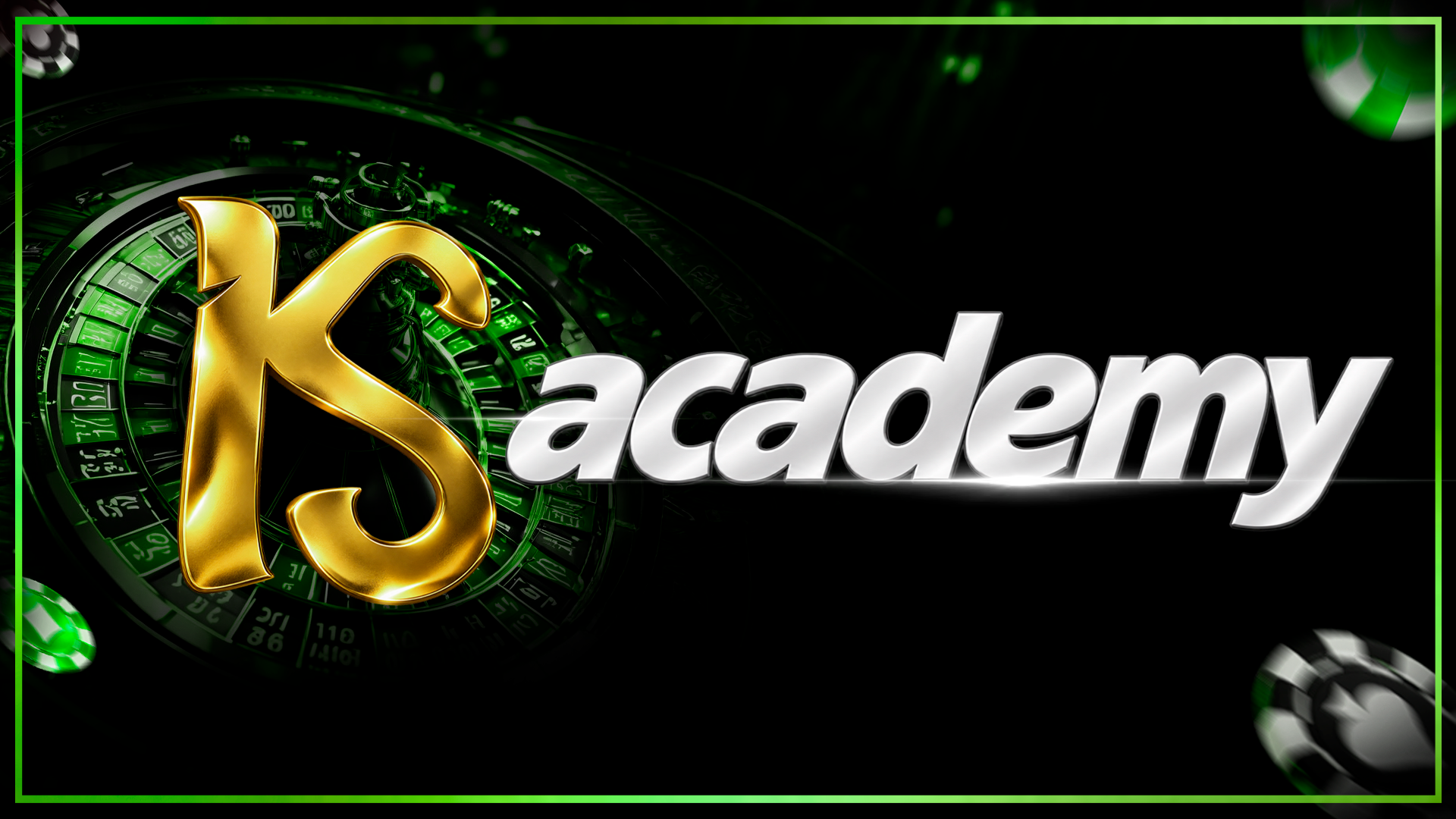 Ks Academy, roleta verde e logo dourado
